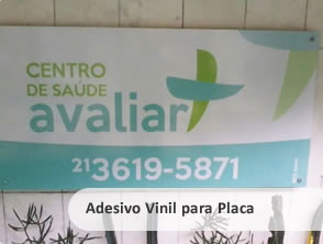 Adesivo em Vinil para Placa para o Centro de Saúde Avaliar em Niterói