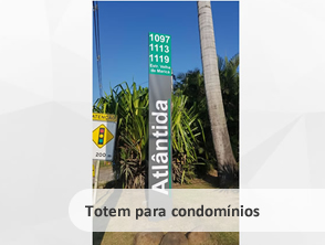 Totem para condomínios Personalizados em Niterói, Maricá, Cabo Frio e Rio de Janeiro - RJ